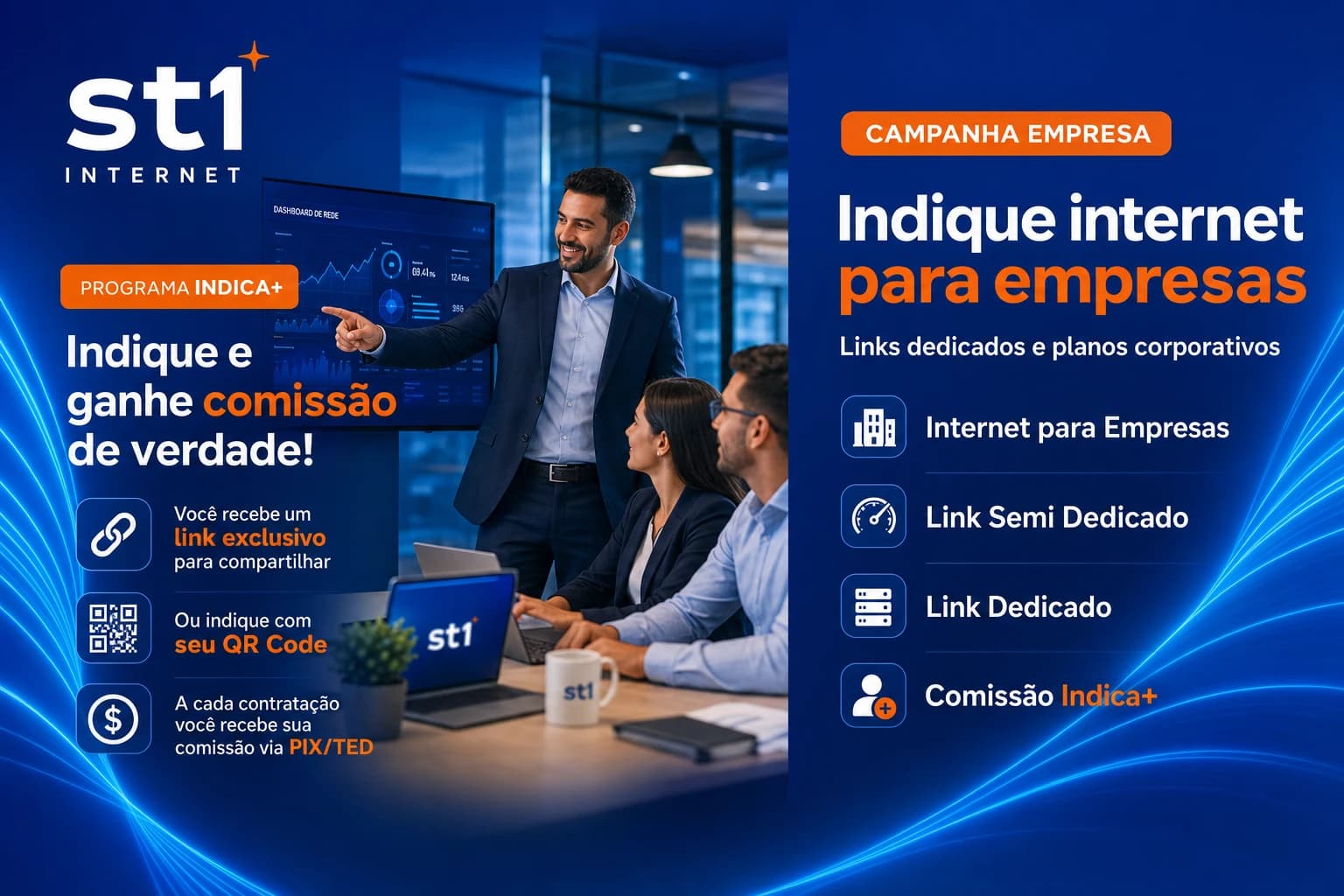 Campanha Empresa — indique internet corporativa ST1 e ganhe comissão